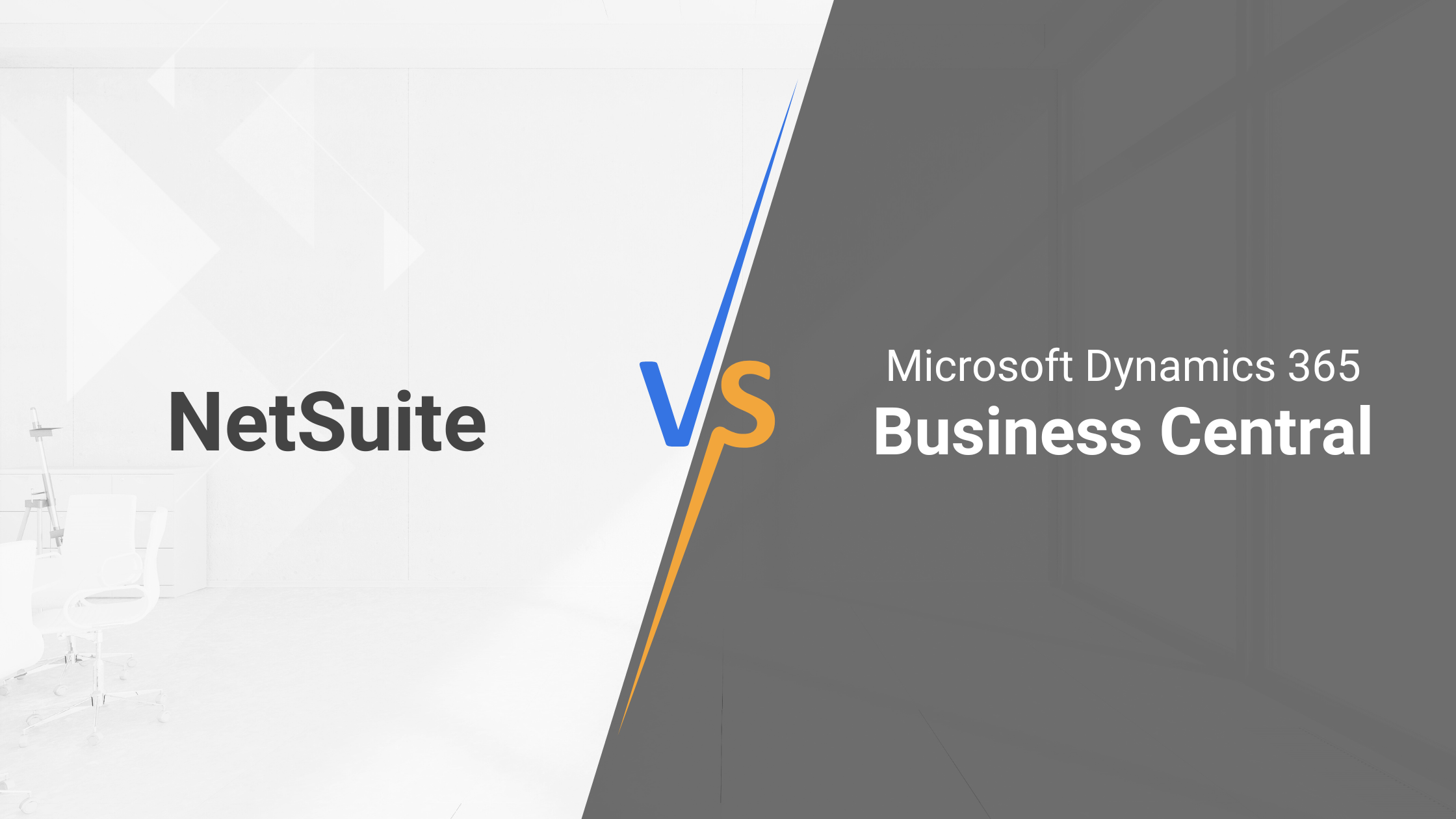 Making Your Decision: NetSuite or Business Central?